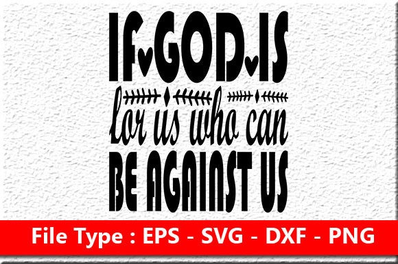 Christian Jesus Svg Design, If God Is