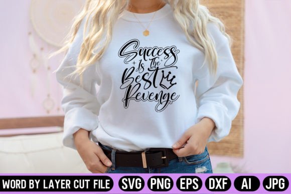 How Success is the Best Revenge SVG Design Captures Motivation in Digital Craft