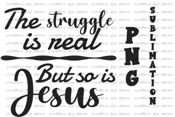 Jesus is Real Sublimation Digital PNG: A Strategic Tool for Creative and Professional Use