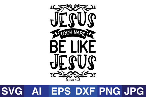 Jesus Took Napes. Be Like Jesus: A Guide to Creative Inspiration and Practical Use