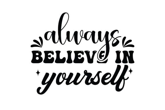 The Power of Self-Belief: How Trusting Yourself Transforms Your Life